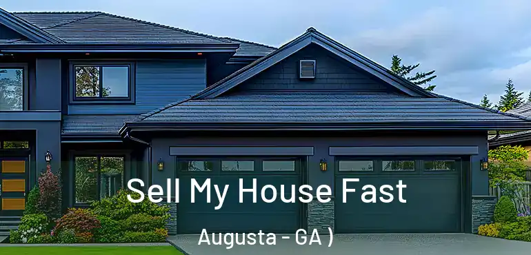  Sell My House Fast Augusta - GA )